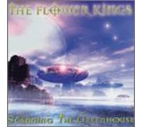 The Flower Kings - Scanning The Greenhouse (US Import)