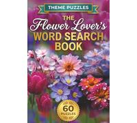The Flower Lover's Word Search Book