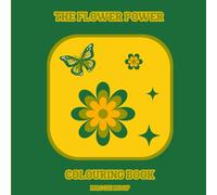 The Flower Power Coloring Book