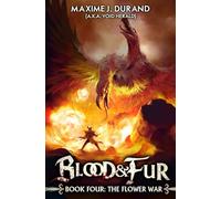 The Flower War: A Progression Fantasy Epic: 4