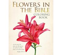 The Flowers in the Bible Coloring Book