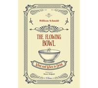 The flowing bowl. What and when to drink