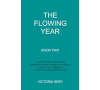 The Flowing Year