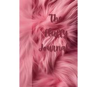 The Fluffy Journal: Diary Notebook Planner for her for him for them for family for friend for work for home for gift