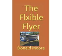 The Flxible Flyer