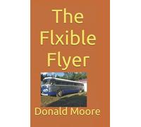 The Flxible Flyer