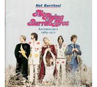 The Flying Burrito Brothers Hot Burritos: ANTHOLOGY 1969-1972 (CD) Album