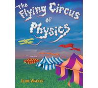 The Flying Circus of Physics