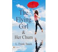 The Flying Girl and Her Chum