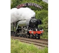 The Flying Scotsman Locomotive: A Nostalgic Notebook for Steam Train Lovers and History Enthusiasts