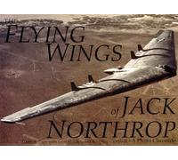 G.R. Pape The Flying Wings of Jack Northrop (Tascabile)