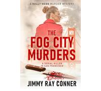 The Fog City Murders: A Serial Killer in San Francisco
