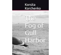 The Fog of Gull Harbor