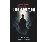 The Fogman: La niebla reclama lo que es suyo