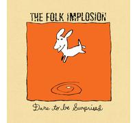The Folk Implosion Dare to Be Surprised (Vinyl LP) 12" Album Coloured Vinyl