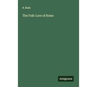 The Folk-Lore of Rome
