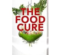 The Food Cure (DVD) Dr. Valter Longo Dr. Kelly Turner Dr. Terry Mason
