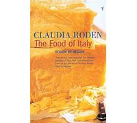 The Food Of Italy - Roden Claudia