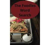 The Foodies Word Search: 450+ words | Relaxing Big Font Wordfind, Anti-Eye Strain, Puzzle Book for Adults, Seniors to Have Fun and Relax