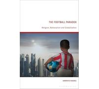 The Football Paradox: Religion, Nationalism and Globalization