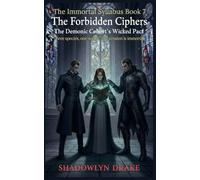 The Forbidden Ciphers: The Demonic Cohort's Wicked Pact: 7
