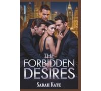 The Forbidden Desires: A Billionaire Contemporary Reverse Harem Romance