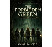 The Forbidden Green: A Psychological Horror Novel