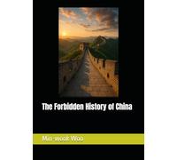 The Forbidden History of China