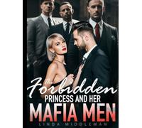 The Forbidden Princess and her Mafia Men