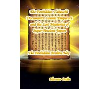 The Forbidden Takeuchi Documents: Cosmic Emperors and the Lost Mysteries of Super-Ancient Japan