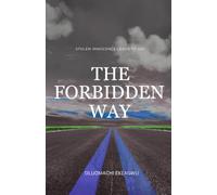 THE FORBIDDEN WAY-Stolen Innocence Leads to Sin: 1