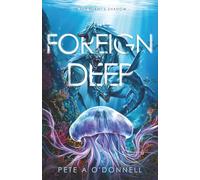 The Foreign Deep