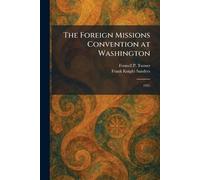 The Foreign Missions Convention at Washington: 1925