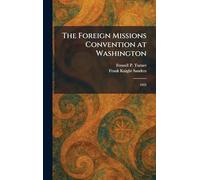The Foreign Missions Convention at Washington: 1925