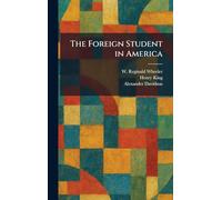 The Foreign Student in America
