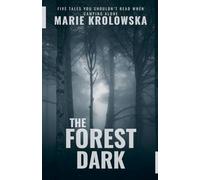 The Forest Dark