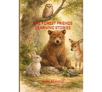 THE FOREST FRIENDS LEARNING STORIES