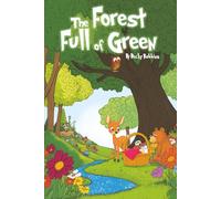 The Forest Full of Green