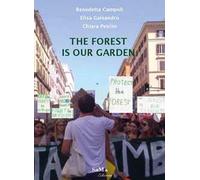 The forest is our garden