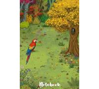 The Forest Notebook: By Parrot Polly ,6" x 9" ,120 Pages lined
