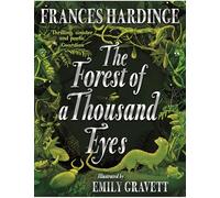 The Forest of a Thousand Eyes