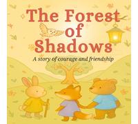 The forest of shadows: Illustrated adventure, Coloring books for children aged 5-10