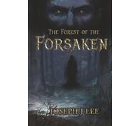 The Forest of the Forsaken