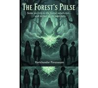 The Forest’s Pulse: Some secrets in the forest never rest… and nether do its watchers.
