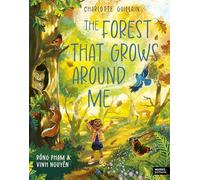 The Forest That Grows Around Me