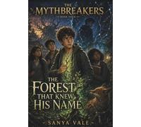 The Forest That Knew His Name: A Middle Grade Fantasy Adventure About Ancient Magic, Hidden Names, Friendship, Mystery Fantasy Chapter Books for Kids ... Reading List Book Series 6th - 8th grade