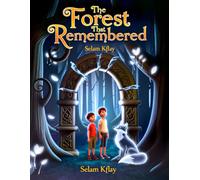 The Forest That Remembered: Perfect Gift for Birthday | Children`s Moral Book