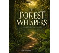 The Forest Whispers: Inspirational Quotes to Color