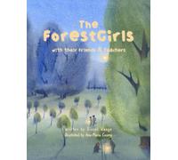 The ForestGirls, with their Friends and Teachers (Paperback / 2nd Edition)