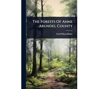 The Forests Of Anne Arundel County